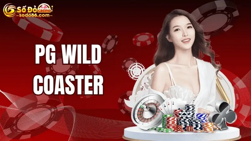 PG Wild Coaster