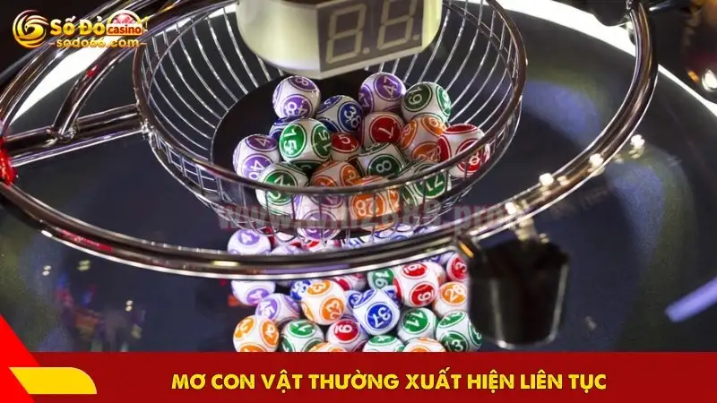 Mơ con vật thường xuất hiện liên tục