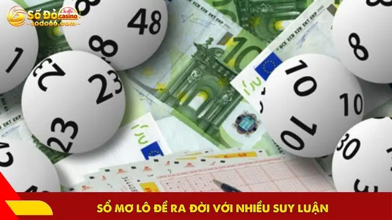 Sổ mơ lô đề ra đời với nhiều suy luận